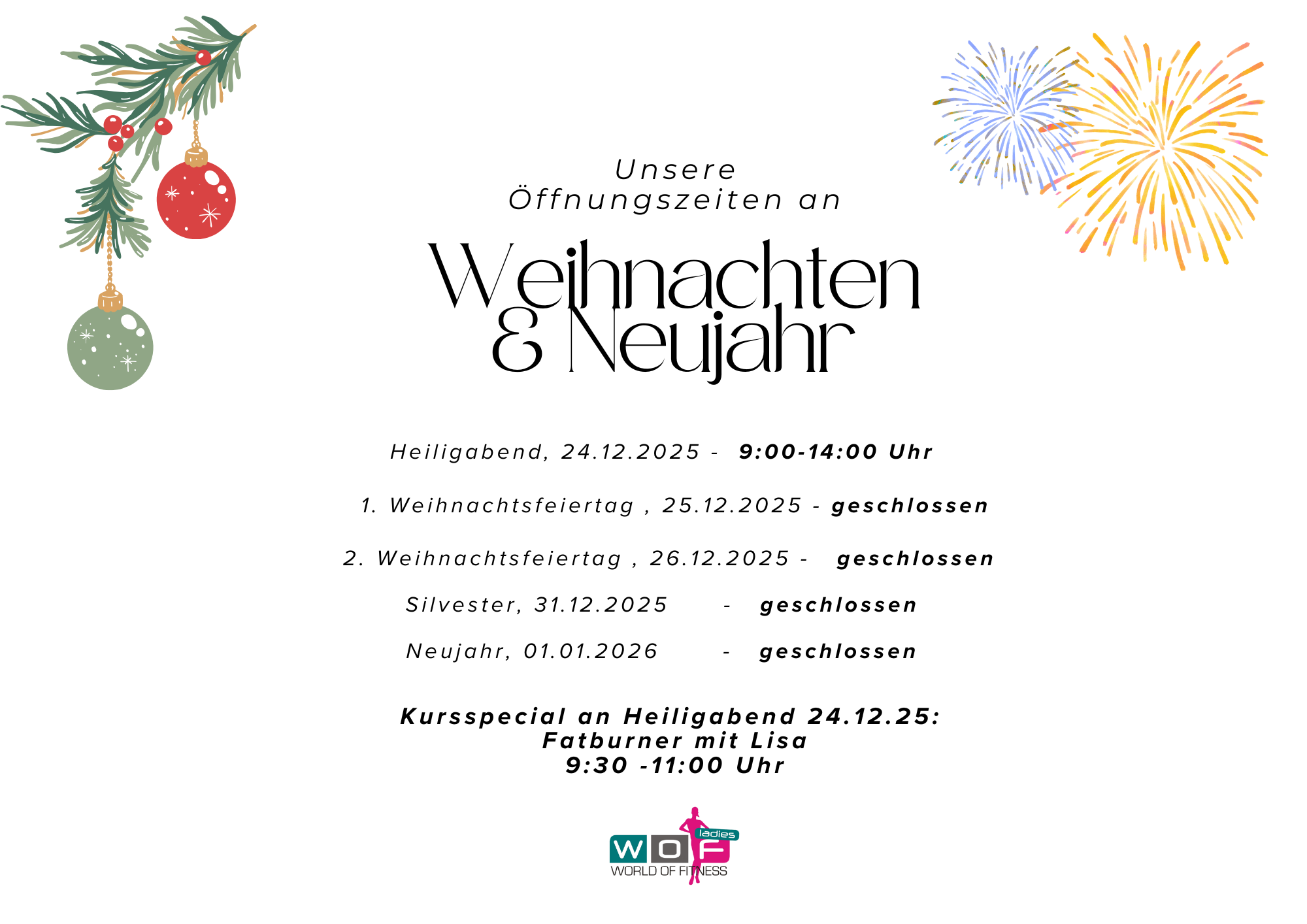 WOF 22 Weihnachten Öffnungszeiten 2025